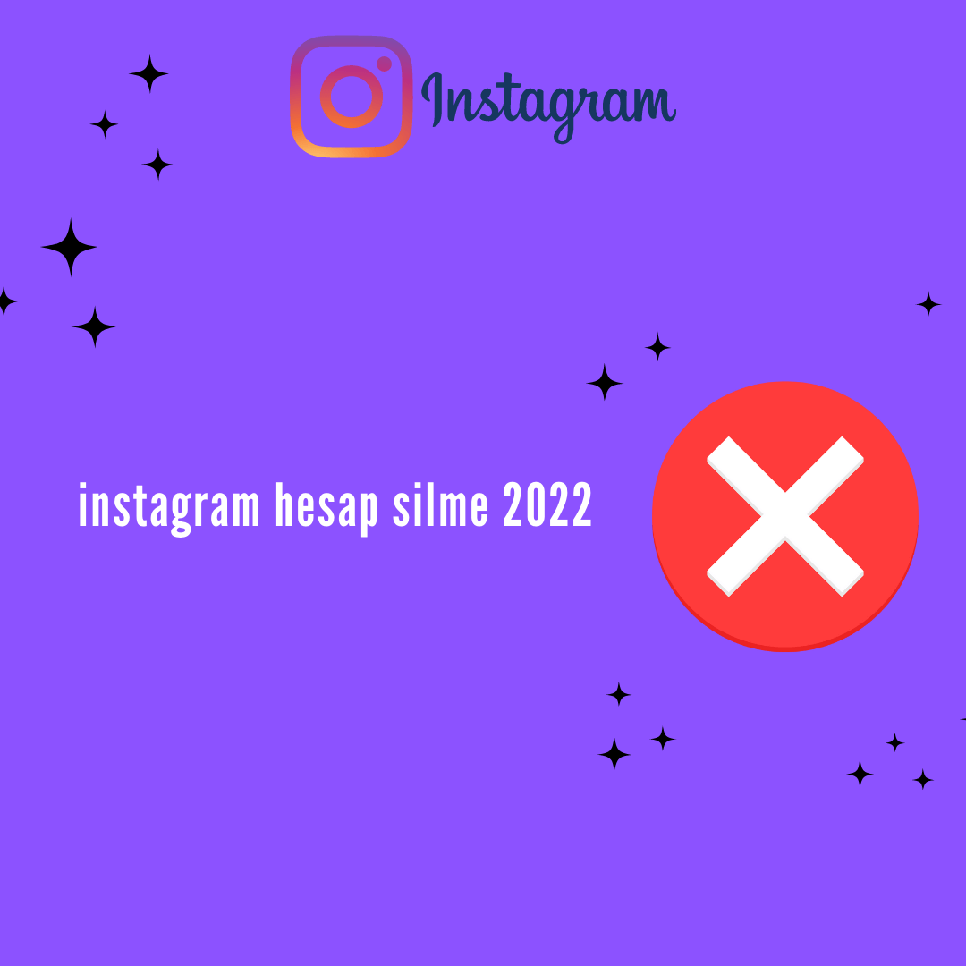 instagram hesap silme 2022 Güncel Hesap Silme İşlemi