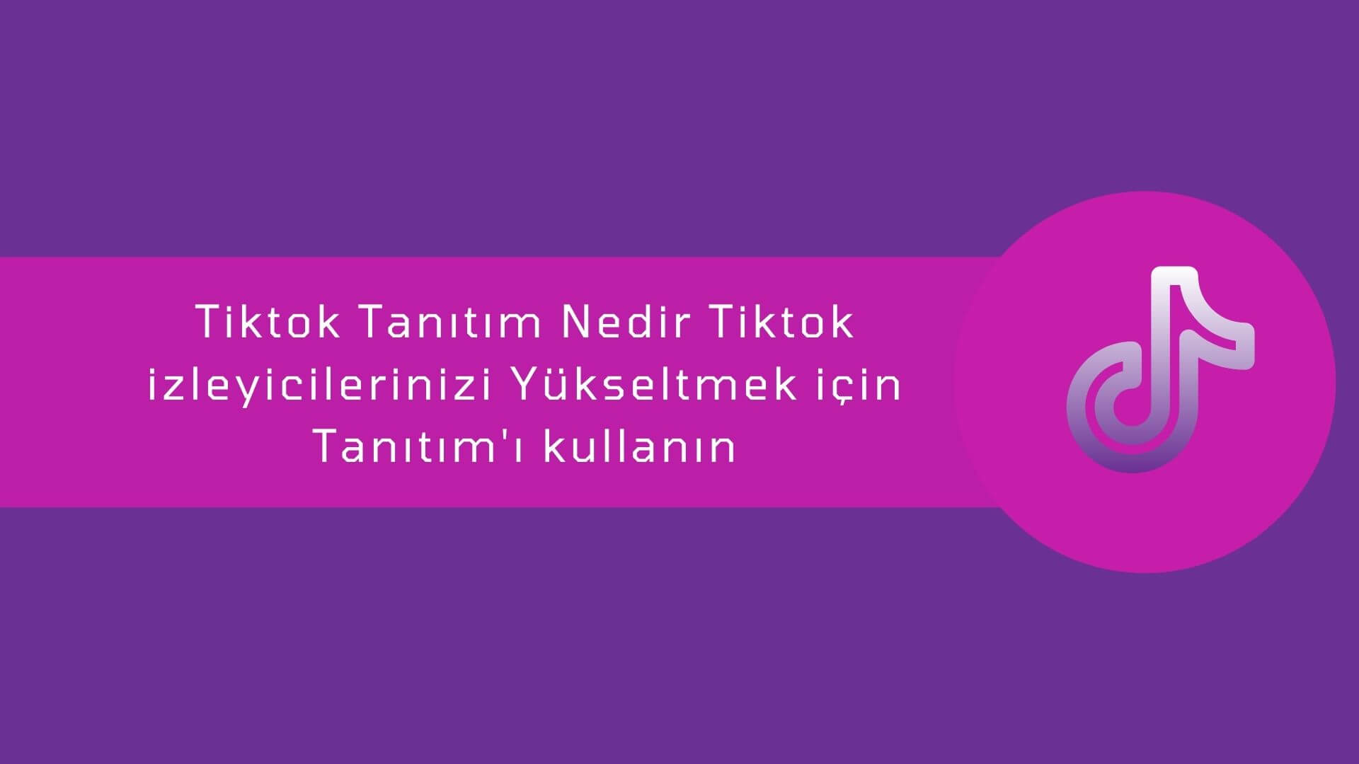 Tiktok Bakiye Yükleme Nasıl Yapılır